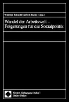 Schmähl / Rische | Wandel der Arbeitswelt | Buch | 978-3-7890-5844-8 | sack.de