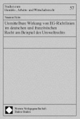 Heim | Heim, S: Unmittelbare Wirkung von EG-Richtlinien | Buch | 978-3-7890-5845-5 | sack.de