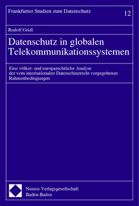 Gridl | Datenschutz in globalen Telekommunikationssystemen | Buch | 978-3-7890-5948-3 | sack.de
