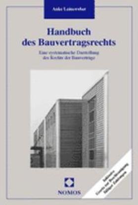 Leineweber | Handbuch des Bauvertragsrecht | Buch | 978-3-7890-6004-5 | sack.de