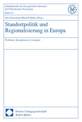 Kretschmer / Hrbek | Standortpolitik und Regionalisierung in Europa | Buch | 978-3-7890-6083-0 | sack.de