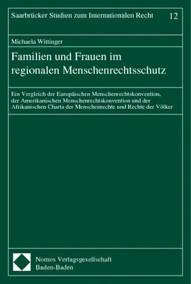 Wittinger |  Familien und Frauen im regionalen Menschenrechtsschutz | Buch |  Sack Fachmedien