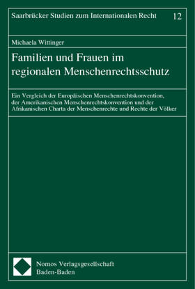 Wittinger | Familien und Frauen im regionalen Menschenrechtsschutz | Buch | 978-3-7890-6102-8 | sack.de