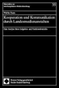 Baars |  Kooperation und Kommunikation durch Landesmedienanstalten | Buch |  Sack Fachmedien