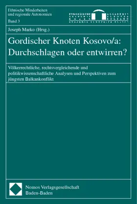 Marko |  Gordischer Knoten Kosovo/a: Durchschlagen oder entwirren? | Buch |  Sack Fachmedien