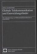 Schorlemer |  Globale Telekommunikation und Entwicklungsländer | Buch |  Sack Fachmedien