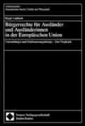Laubach |  Bürgerrechte für Ausländer und Ausländerinnen in der Europäischen Union | Buch |  Sack Fachmedien