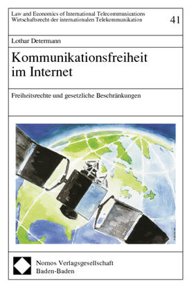 Determann |  Determann, L: Kommunikationsfreiheit im Internet | Buch |  Sack Fachmedien