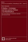 Grützmacher |  Urheber-, Leistungs- und Sui-generis-Schutz von Datenbanken | Buch |  Sack Fachmedien