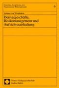 Westphalen |  Derivatgeschäfte, Risikomanagement und Aufsichtsratshaftung | Buch |  Sack Fachmedien