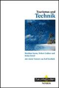 Kuom / Gaßner / Oertel |  Tourismus und Technik | Buch |  Sack Fachmedien