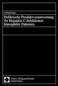 Scheu |  Deliktische Produktverantwortung für Hepatitis C-Infektionen hämophiler Patienten | Buch |  Sack Fachmedien