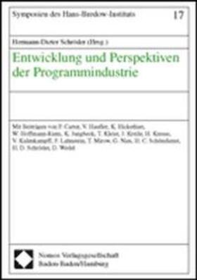 Schröder | Entwicklung und Perspektiven der Programmindustrie | Buch | sack.de