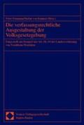 Neumann / Raumer |  Die verfassungsrechtliche Ausgestaltung der Volksgesetzgebung | Buch |  Sack Fachmedien