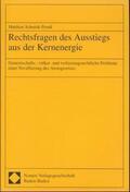Schmidt-Preuß |  Rechtsfragen des Ausstiegs aus der Kernenergie | Buch |  Sack Fachmedien