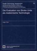 Fritze |  Die Evaluation von Stroke Units als medizinische Technologie | Buch |  Sack Fachmedien
