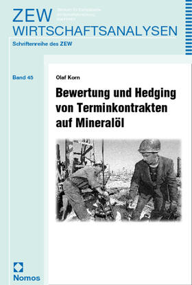 Bewertung und Hedging von Terminkontrakten auf Mineralöl | Buch | 978-3-7890-6567-5 | sack.de
