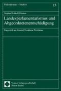 Holthoff-Pförtner |  Landesparlamentarismus und Abgeordnetenentschädigung | Buch |  Sack Fachmedien