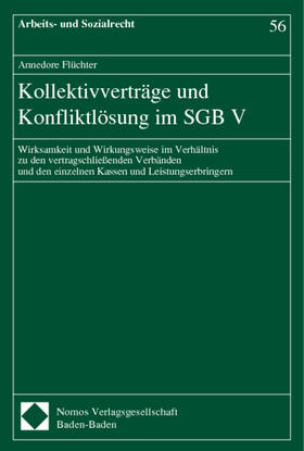 Kollektivverträge und Konfliktlösung im SGB V | Buch | 978-3-7890-6645-0 | sack.de