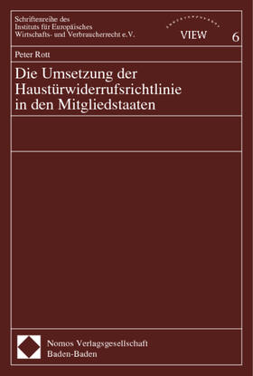 Rott | Die Umsetzung der Haustürwiderrufsrichtlinie in den Mitgliedstaaten | Buch | 978-3-7890-6652-8 | sack.de