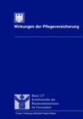 Schneekloth / Bundesministerium für Gesundheit / Müller |  Wirkungen der Pflegeversicherung | Buch |  Sack Fachmedien