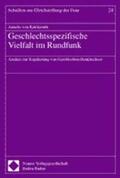 Kalckreuth |  Geschlechtsspezifische Vielfalt im Rundfunk | Buch |  Sack Fachmedien