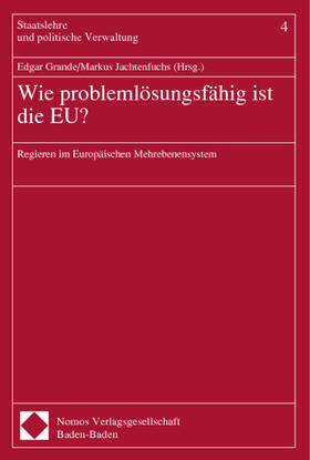 Grande / Jachtenfuchs |  Wie problemlösungsfähig ist die EU | Buch |  Sack Fachmedien