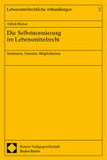 Holzer |  Die Selbstnormierung im Lebensmittelrecht | Buch |  Sack Fachmedien