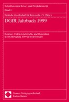 Deutsche Gesellschaft für Reiserecht e.V. | DGfR Jahrbuch 1999 | Buch | 978-3-7890-6787-7 | sack.de