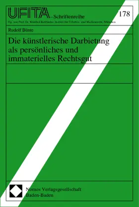  Die künstlerische Darbietung als persönliches und immaterielles Rechtsgut | Buch |  Sack Fachmedien