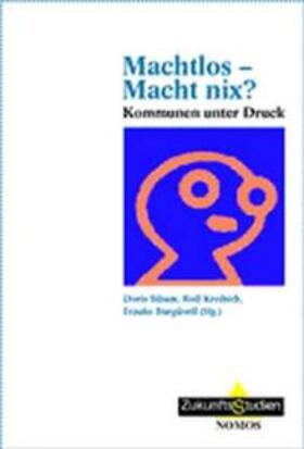 Sibum / Kreibich / Burgdorff | Machtlos - macht nix | Buch | 978-3-7890-6812-6 | sack.de