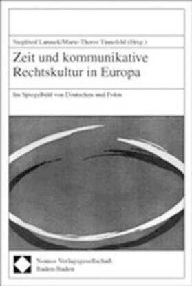 Lamnek / Tinnefeld | Zeit u. kommunkative Rechtskultur | Buch | 978-3-7890-6844-7 | sack.de