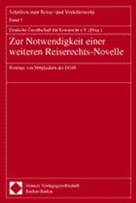 Notwendigkeit/Reiserechts-Novelle | Buch | 978-3-7890-6855-3 | sack.de