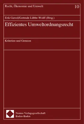 Gawel / Lübbe-Wolff |  Effizientes Umweltordnungsrecht | Buch |  Sack Fachmedien