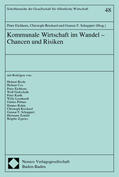 Eichhorn / Reichard / Schuppert |  Kommunale Wirtschaft im Wandel - Chancen und Risiken | Buch |  Sack Fachmedien