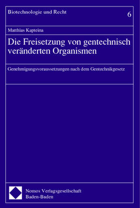 Kapteina | Kapteina: Gentechnische Organismen | Buch | 978-3-7890-6899-7 | sack.de