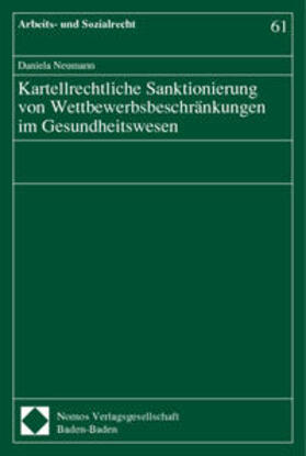 Kartellrechtliche Sanktionierung / Wettbewerbsbeschränkungen | Buch | 978-3-7890-6953-6 | sack.de