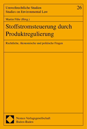 Führ | Stoffstromsteuerung durch Produktregulierung | Buch | 978-3-7890-6962-8 | sack.de