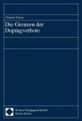 Prokop | Die Grenzen der Dopingverbote | Buch | 978-3-7890-6968-0 | sack.de