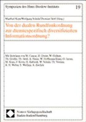 Kops / Schulz / Held | Von der dualen Rundfunkordnung zur dienstespezifisch diversifizierten Informationsordnung? | Buch | 978-3-7890-7126-3 | sack.de