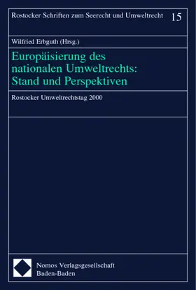 Erbguth |  Europäisierung des nationalen Umweltrechts: Stand und Perspektiven | Buch |  Sack Fachmedien