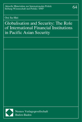 Globalisation and Security: The Role of International Financ | Buch | 978-3-7890-7259-8 | sack.de