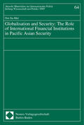 Ooi Su-Mei |  Globalisation and Security: The Role of International Financ | Buch |  Sack Fachmedien