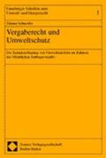 Schneider |  Vergaberecht und Umweltschutz | Buch |  Sack Fachmedien