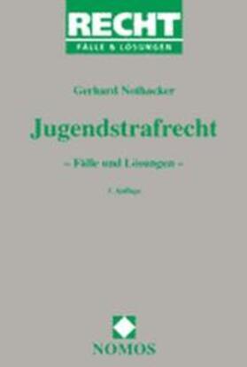 Nothacker | Jugendstrafrecht | Buch | 978-3-7890-7278-9 | sack.de