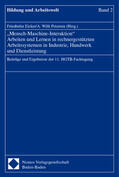 Eicker / Petersen |  'Mensch-Maschine-Interaktion' Arbeiten und Lernen in rechnergestützten Arbeitssystemen in Industrie, Handwerk und Dienstleistung | Buch |  Sack Fachmedien