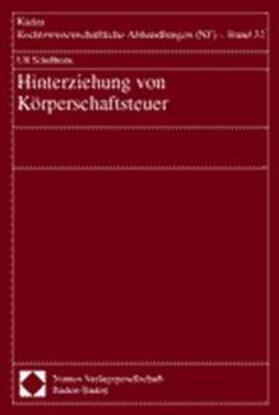 Schillhorn | Hinterziehung von Körperschaftsteuer | Buch | 978-3-7890-7361-8 | sack.de