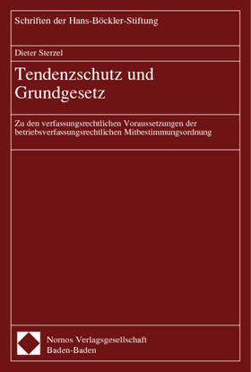 Sterzel | Tendenzschutz und Grundgesetz | Buch | 978-3-7890-7366-3 | sack.de