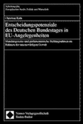 Rath | Entscheidungspotenziale des Deutschen Bundestages in EU-Angelegenheiten | Buch | 978-3-7890-7369-4 | sack.de
