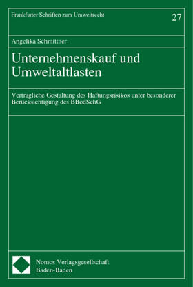 Schmittner | Unternehmenskauf und Umweltaltlasten | Buch | 978-3-7890-7455-4 | sack.de